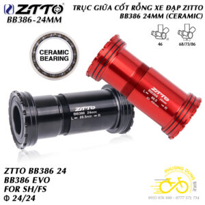 Trục giữa cốt rỗng xe đạp ZiTTO BB386 24mm (BB ép Kiểu vặn - Vòng bi Ceramic)